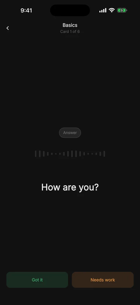 A card during a session showing the answer How are you, a waveform, and two buttons, Got it and Needs work